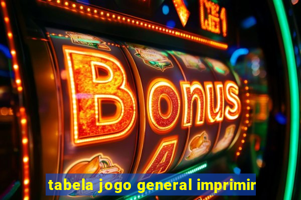 tabela jogo general imprimir